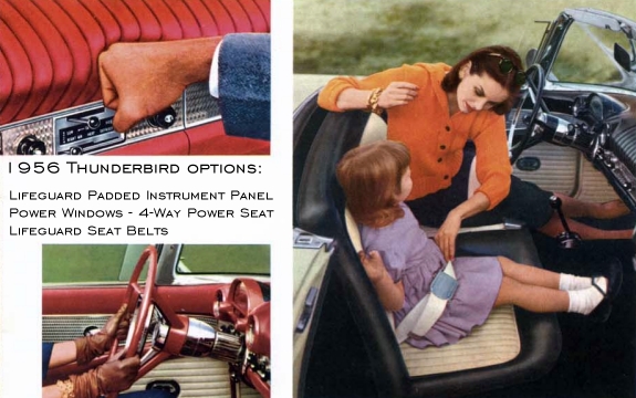 1956 Thunderbird options shown: Lifeguard Padded Instrument Panel, Power Windows, 4-Way Power Seat, Lifeguard Seat Belts, and Ford-O-Matic Drive Image: 1955 Thunderbird